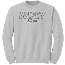 Load image into Gallery viewer, Wifey Sweatshirt, Wifey Est 2025 Sweatshirt, Wife Sweatshirt, Couple Sweatshirt, Wedding Gift, Valentine Sweatshirt, Valentine Gift For Her