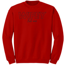 Load image into Gallery viewer, Wifey Sweatshirt, Wifey Est 2025 Sweatshirt, Wife Sweatshirt, Couple Sweatshirt, Wedding Gift, Valentine Sweatshirt, Valentine Gift For Her