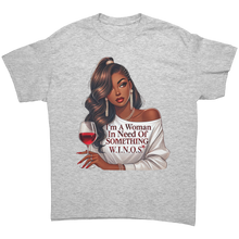 Load image into Gallery viewer, Woman_In_Need_Of_Something_Shirt_WINOS__Ash_Grey_Front_Mockup.png