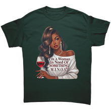 Load image into Gallery viewer, Woman_In_Need_Of_Something_Shirt_WINOS__Forest_Green_Mockup.png