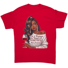Load image into Gallery viewer, Woman_In_Need_Of_Something_Shirt_WINOS__Red_Front_Mockup.png