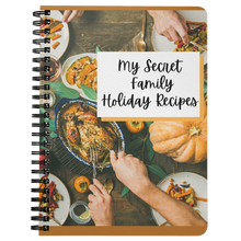 Load image into Gallery viewer, My Secret Family Holiday Recipes Journal