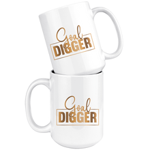 Load image into Gallery viewer, Goal Digger 15 oz Mug | Motivation | Inspiration | Affirmation | Coffee Mug | Gifts for Her