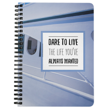Load image into Gallery viewer, Dare to Live the Life You've Always Wanted | Travel Journal | Travel Notebook | World Travel