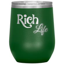 Load image into Gallery viewer, Rich Life Wine Tumbler | Drinks for Her