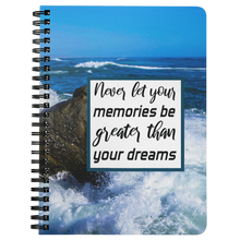 Load image into Gallery viewer, Never Let Your Memories Be Greater Than Your Dreams | Travel Notebook | Travel the World | Travel Journal