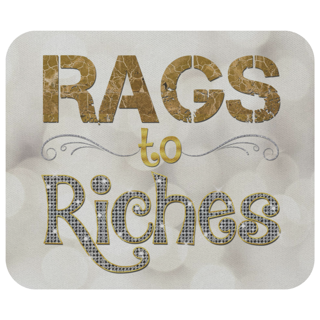 Rags to Riches Mousepad II