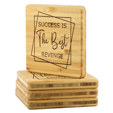 Load image into Gallery viewer, Success is the Best Revenge | Bamboo Coasters