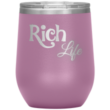 Load image into Gallery viewer, Rich Life Wine Tumbler | Drinks for Her
