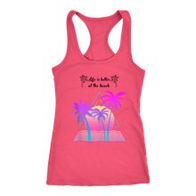 Load image into Gallery viewer, Life is Better at the Beach | Tank | Travel The World