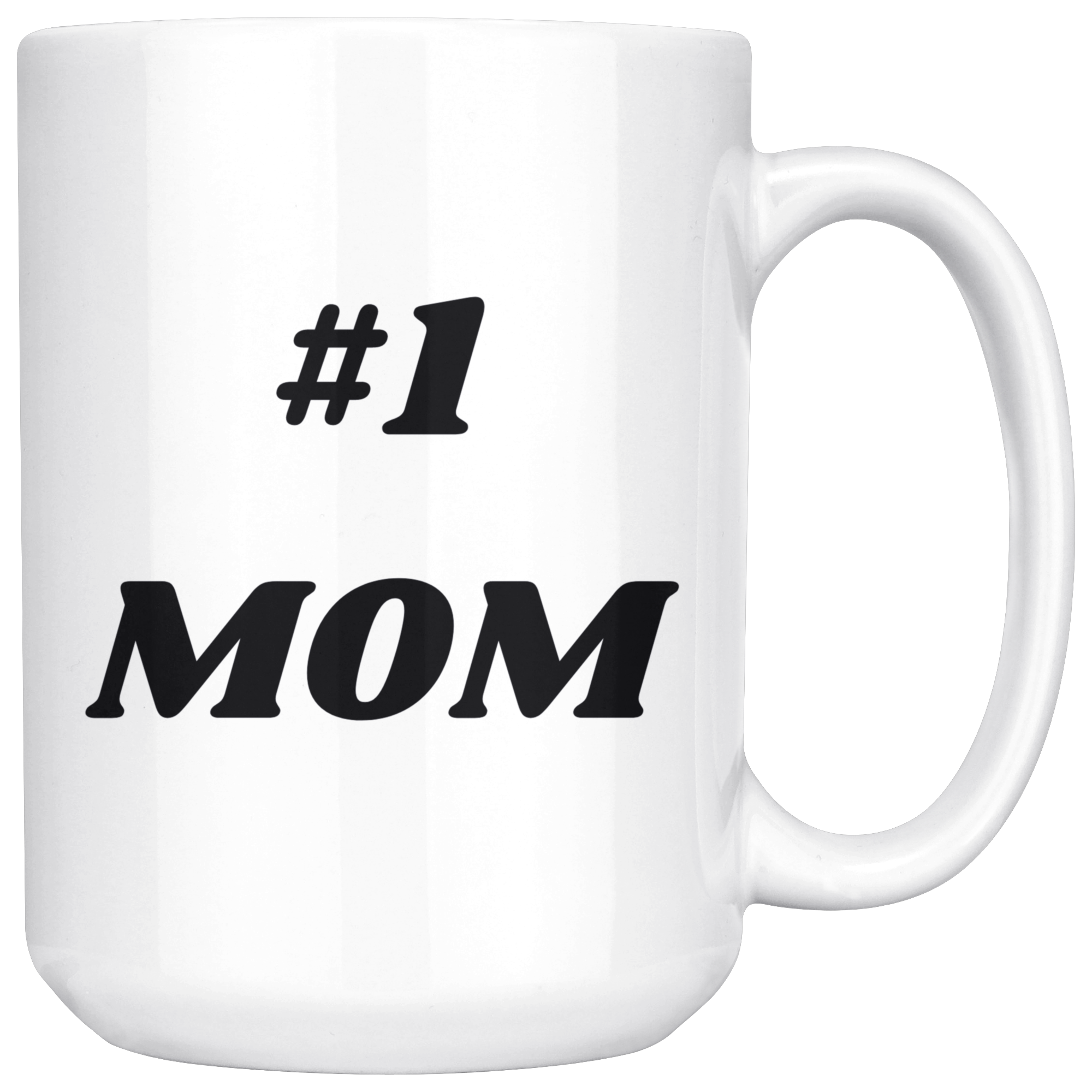 1 Mom | Coffee Mug | Gifts for Her