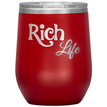 Load image into Gallery viewer, Rich Life Wine Tumbler | Drinks for Her