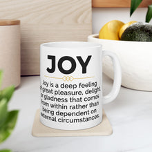 Load image into Gallery viewer, Joyful Ceramic Mug - Coffee Lover Gift, Motivational Quotes - 11oz, 15oz Mug for Office, Great Pleasure Cup, Delightful Drinkware
