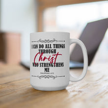 Load image into Gallery viewer, I Can Do All Things Through Christ Who Strengthens Me Philippians 4:13 Motivational Bibble Verse Print Mug Gift, Coffee Mug For Breakfast
