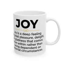 Load image into Gallery viewer, Joyful Ceramic Mug - Coffee Lover Gift, Motivational Quotes - 11oz, 15oz Mug for Office, Great Pleasure Cup, Delightful Drinkware
