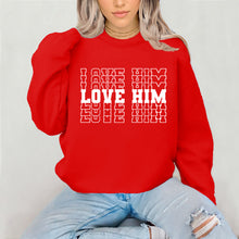 Load image into Gallery viewer, Couple Sweatshirt, Hubby Sweatshirt, Love Him Sweatshirt, Love Her Sweatshirt, Valentine Sweatshirt, Valentines Day Shirt, Valentine Gift
