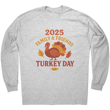 Load image into Gallery viewer, 2025_Family_and_Friends_Turkey_Day_Shirt_Gildan_Long_Sleeve_Front_Mockup.png
