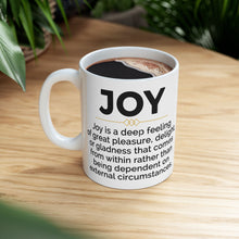 Load image into Gallery viewer, Joyful Ceramic Mug - Coffee Lover Gift, Motivational Quotes - 11oz, 15oz Mug for Office, Great Pleasure Cup, Delightful Drinkware
