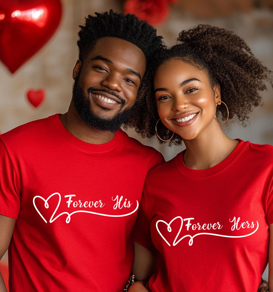 Forever His Shirt, Forever Hers Shirt, Cute Couple Shirt, Valentine Shirt, Valentines Tshirt, Valentine Gift, Anniversary Gift, Couple Gifts