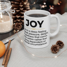 Load image into Gallery viewer, Joyful Ceramic Mug - Coffee Lover Gift, Motivational Quotes - 11oz, 15oz Mug for Office, Great Pleasure Cup, Delightful Drinkware
