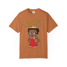 Load image into Gallery viewer, I am enough exactly as I am Shirt, Betty Boop Valentine Women Graphic Shirt, Words of Affirmation T-shirt, Black Queen Shirt Valentines Gift
