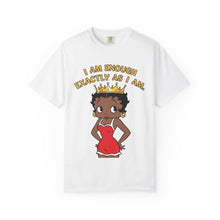 Load image into Gallery viewer, I am enough exactly as I am Shirt, Betty Boop Valentine Women Graphic Shirt, Words of Affirmation T-shirt, Black Queen Shirt Valentines Gift
