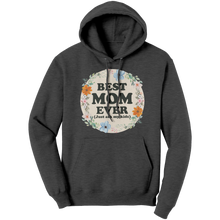 Load image into Gallery viewer, Best_Mom_Ever_Hoodie_Mothers_Day_Hoodie_Dark_Heather_Front_Mockup.png
