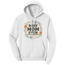 Load image into Gallery viewer, Best_Mom_Ever_Hoodie_Mothers_Day_Hoodie_White_Front_Mockup.png

