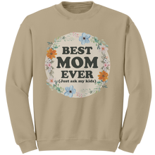 Load image into Gallery viewer, Best_Mom_Ever_Sweatshirt_Mothers_Day_S_Sand_Mockup.png
