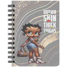 Load image into Gallery viewer, Betty Boop - Brown Skin and Thick Thighs Spiralbound Notebook
