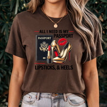 Load image into Gallery viewer, All I Need Is My Passport Shirt, Womens Travel Shirt, World Traveler Shirt, Vacation Shirt, Adventure Shirt Gift For Traveler, Black Friday

