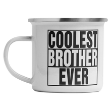 Load image into Gallery viewer, Coolest_Brother_Ever_Enamel_Mug_Camping_CampingMugMainLH_Mockup.png_15739550
