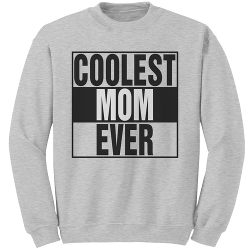 Coolest_Mom_Ever_Sweatshirt_Mom_Sweatsh_Ash_Mockup.png
