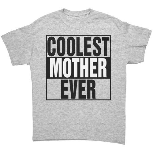 Coolest_Mother_Ever_Shirt_Mother_Shirt_Ash_Grey_Front_Mockup.png