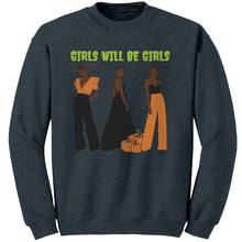Load image into Gallery viewer, Girls Will Be Girls Sweatshirt, Fashion Black Girl Halloween Sweatshirt, Vintage Halloween Women Sweatshirt, Spooky Season, Halloween Gift
