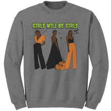 Load image into Gallery viewer, Girls Will Be Girls Sweatshirt, Fashion Black Girl Halloween Sweatshirt, Vintage Halloween Women Sweatshirt, Spooky Season, Halloween Gift
