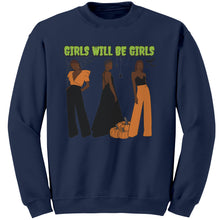 Load image into Gallery viewer, Girls Will Be Girls Sweatshirt, Fashion Black Girl Halloween Sweatshirt, Vintage Halloween Women Sweatshirt, Spooky Season, Halloween Gift
