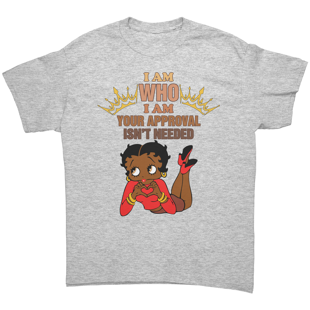 I_Am_Who_I_Am_Shirt_Your_Approval_Is_No_Ash_Grey_Front_Mockup.png