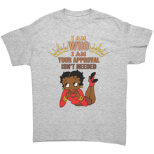 Load image into Gallery viewer, I_Am_Who_I_Am_Shirt_Your_Approval_Is_No_Ash_Grey_Front_Mockup.png
