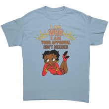 Load image into Gallery viewer, I_Am_Who_I_Am_Shirt_Your_Approval_Is_No_Light_Blue_Front_Mockup.png

