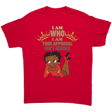 Load image into Gallery viewer, I_Am_Who_I_Am_Shirt_Your_Approval_Is_No_Red_Front_Mockup.png
