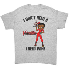 Load image into Gallery viewer, I Dont Need a Valentine Shirt, Cute Valentine Tshirt, Betty Boop Valentine Womens Clothing, Valentines Day Gift, Valentine Gift For Her

