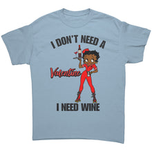 Load image into Gallery viewer, I Dont Need a Valentine Shirt, Cute Valentine Tshirt, Betty Boop Valentine Womens Clothing, Valentines Day Gift, Valentine Gift For Her
