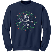 Load image into Gallery viewer, It&#39;s Christmas Time Sweatshirt, Merry Christmas Sweatshirt, Cute Christmas Sweatshirt, Christmas Present, Christmas Gifts, Black Friday Sale
