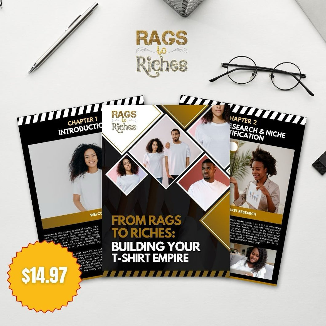 From Rags to Riches: Building Your T-Shirt Empire By Tanya Bennett, Digital Books Guide for T-shirt Business, Digital Download, Pdf File