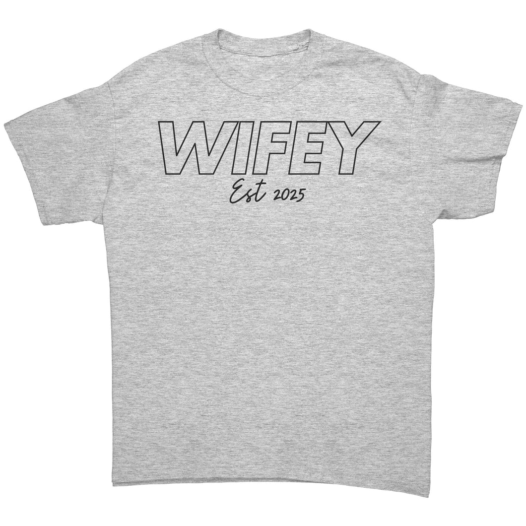 Wifey Est 2025 Shirt, Wifey Shirt, Wifey Crewneck, Wedding Shirt, Wedding Gift, Valentine Shirt, Valentine Gift For Her, Engagement Gift