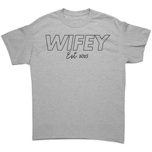 Load image into Gallery viewer, Wifey Est 2025 Shirt, Wifey Shirt, Wifey Crewneck, Wedding Shirt, Wedding Gift, Valentine Shirt, Valentine Gift For Her, Engagement Gift
