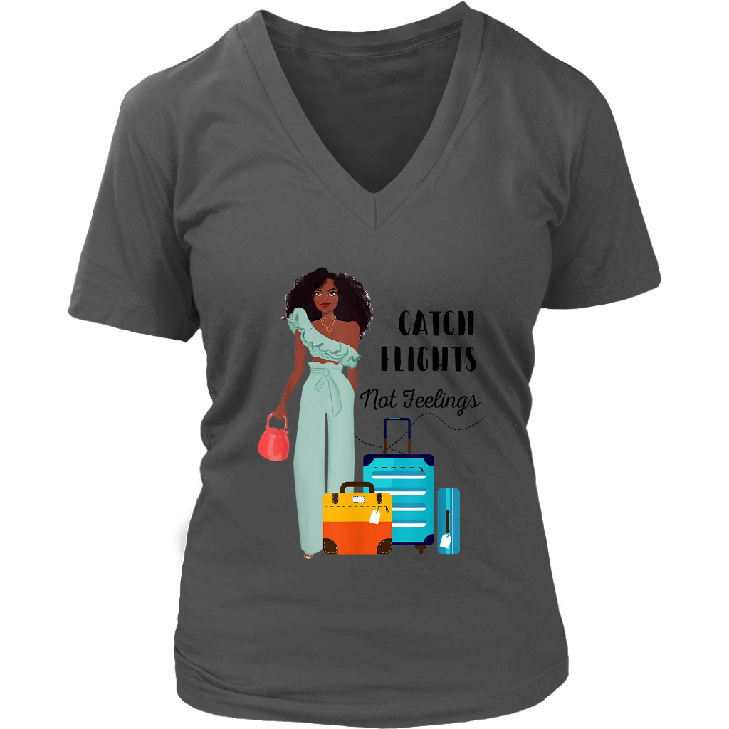 Catch Flights Not Feelings No. 4 | Travel The World | T-Shirt for Her | Girls Trip