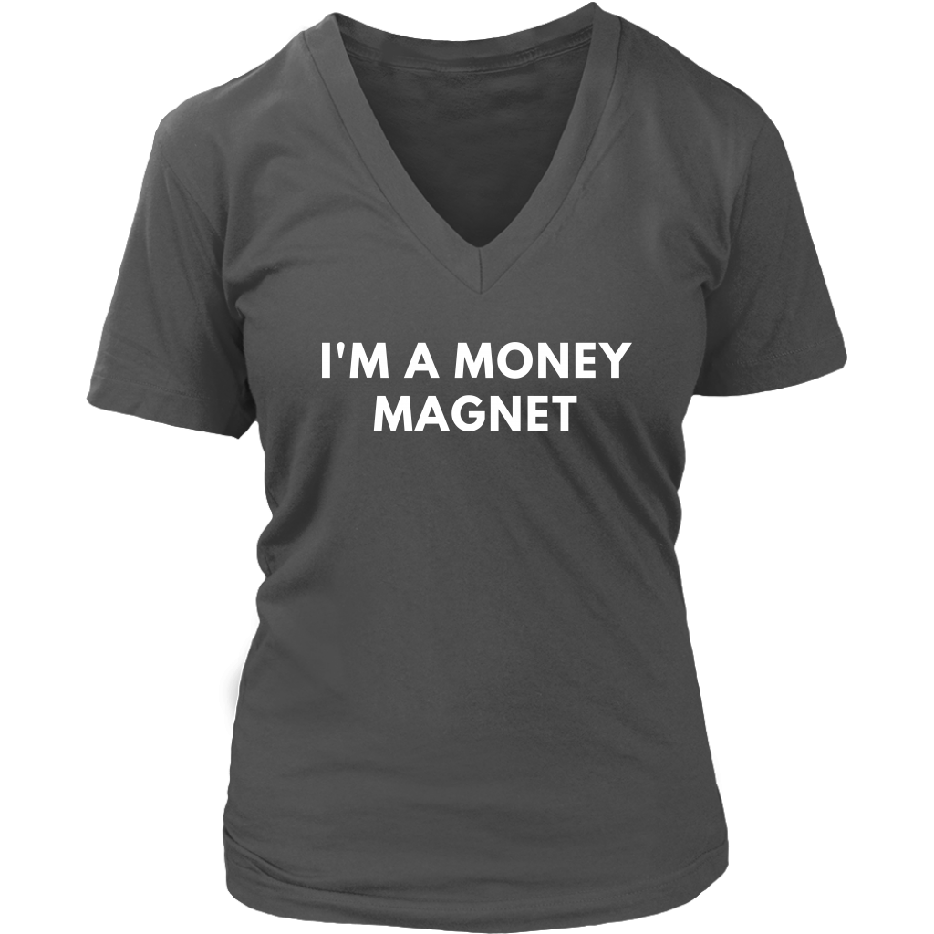 I'm A Money Magnet Affirmation, Wealth Motivation T-Shirt