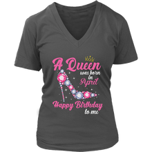 Load image into Gallery viewer, April Birthday Queen | Birthday Gifts for Her | Happy Birthday T-Shirt

